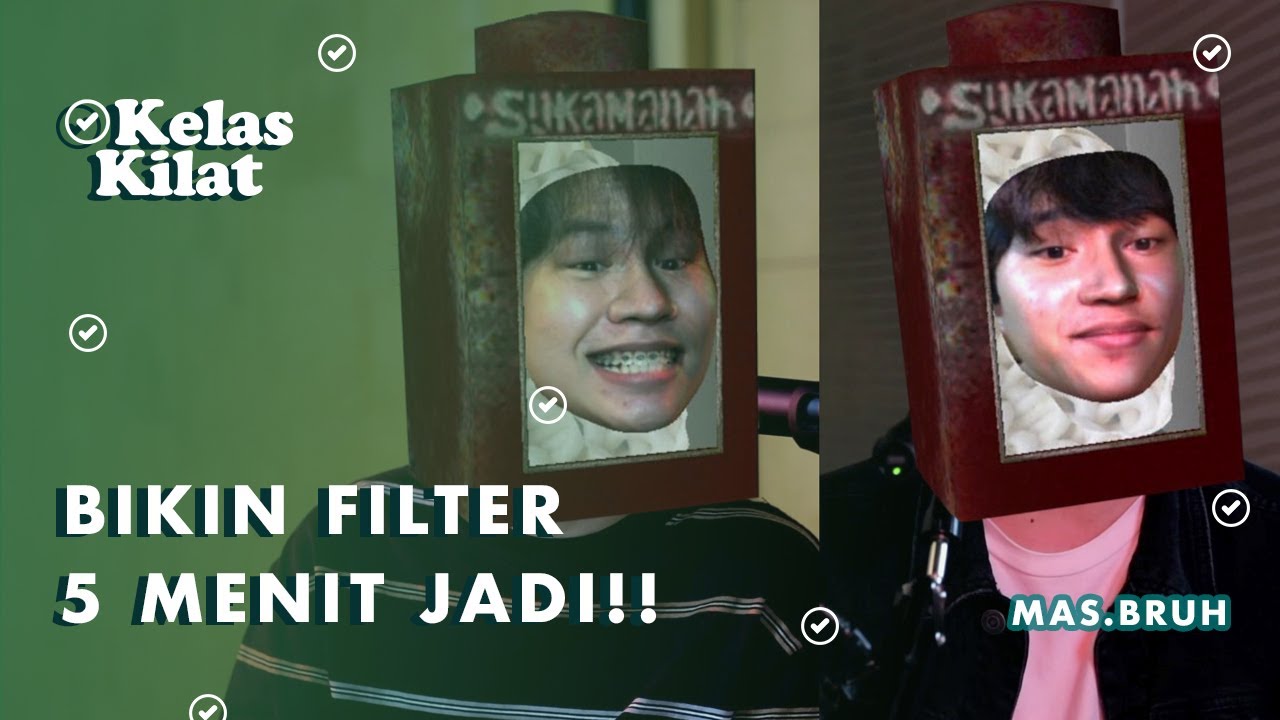 5 Menit Bisa Bikin IG Filter! - Kelas Kilat With Mas.Bruh | Cara Eksis Di Instagram #2