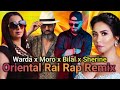 Moro Ft Cheba Warda Ft Cheb Bilal Oriental Rai Rap Remix 2026 