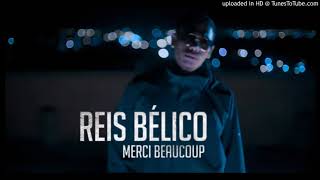 Merci Beaucoup - Reis Belico (AUDIO)