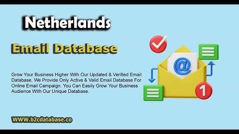 Netherlands Email List & B2C Email Database | Verified Netherlands Email Leads
