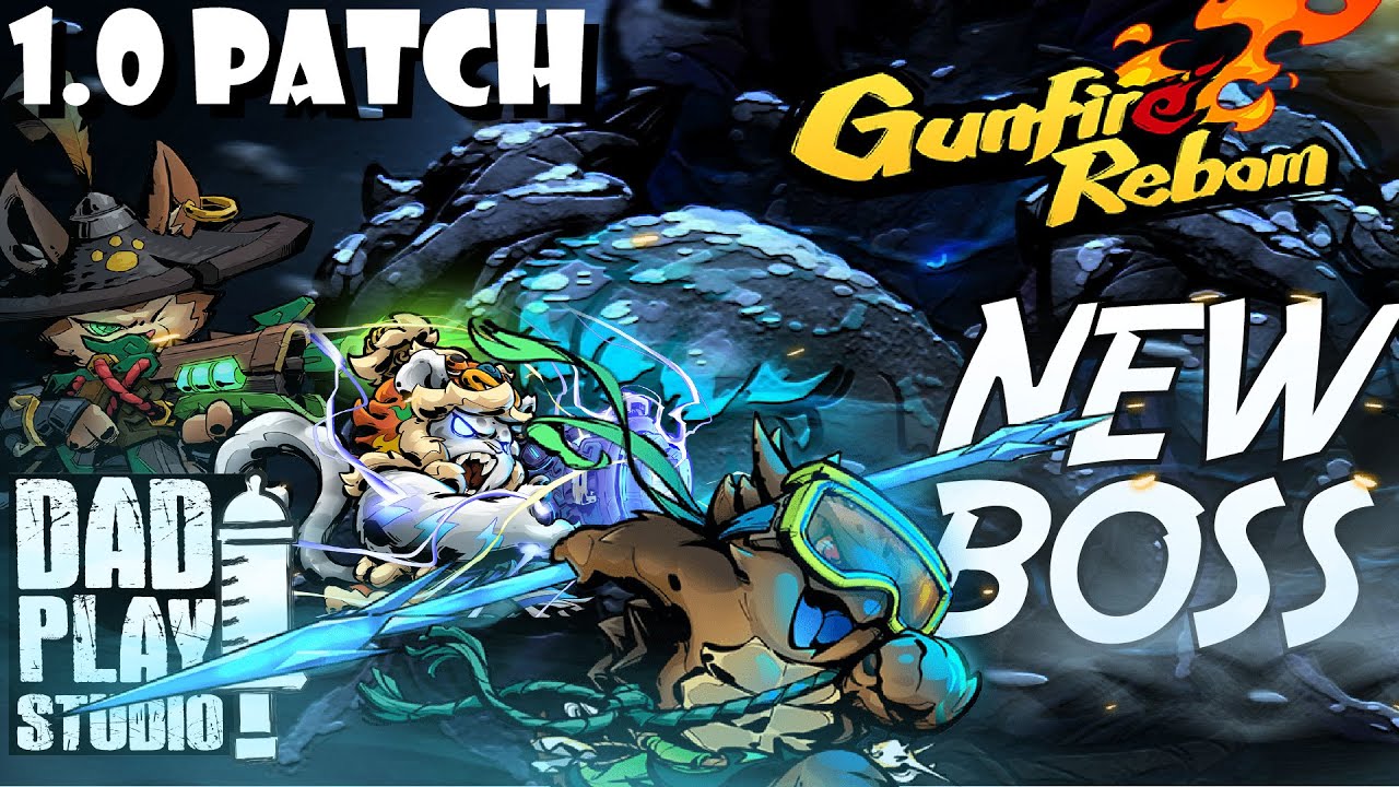 Patch 1.0 New Stage & Boss Fight - Gunfire Reborn - DadPlayStudio