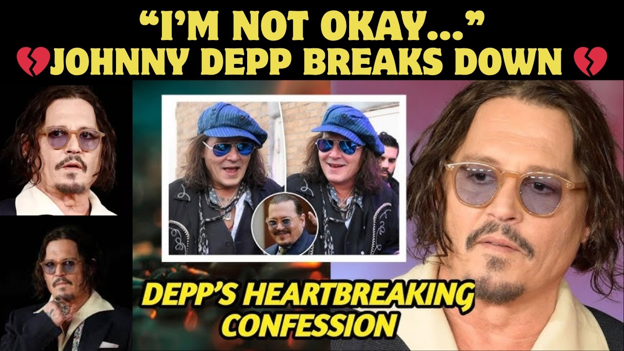 Johnny Depp’s Heartbreaking Confession Caught on Camera — “I’m Not Okay