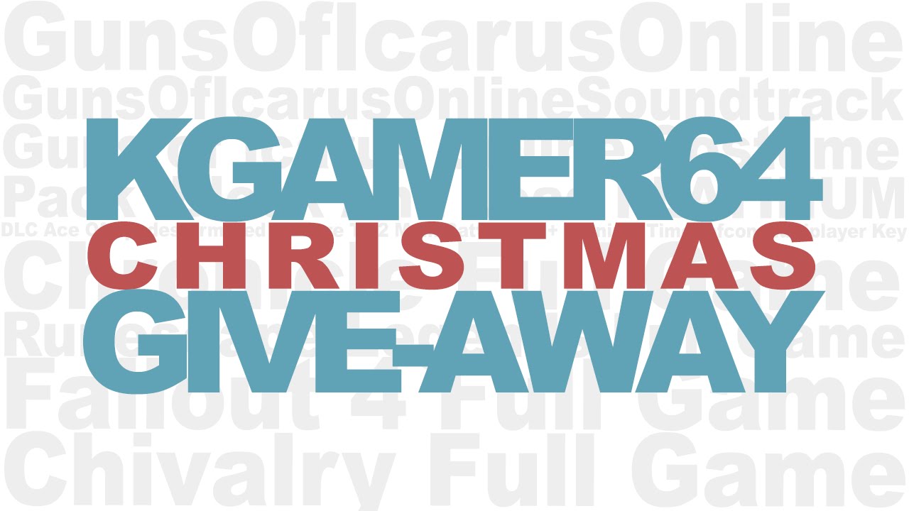 Kgamer64 Christmas *Give Away*