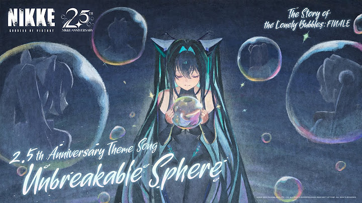 GODDESS OF VICTORY: NIKKE |  2.5th Anniversary Theme Song「Unbreakable Sphere」 - Full Ver.