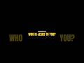 Who Is Jesus to You?