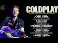 Coldplay Best Music Playlist - Coldplay Best Songs Playlist 2024 - The Best Songs Of Coldplay Ever