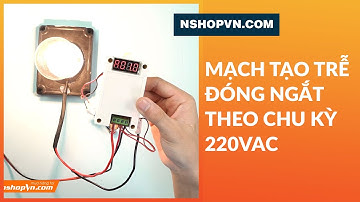 Mạch tạo trễ đóng ngắt relay theo chu kỳ 220VAC (SKTT) #Shorts