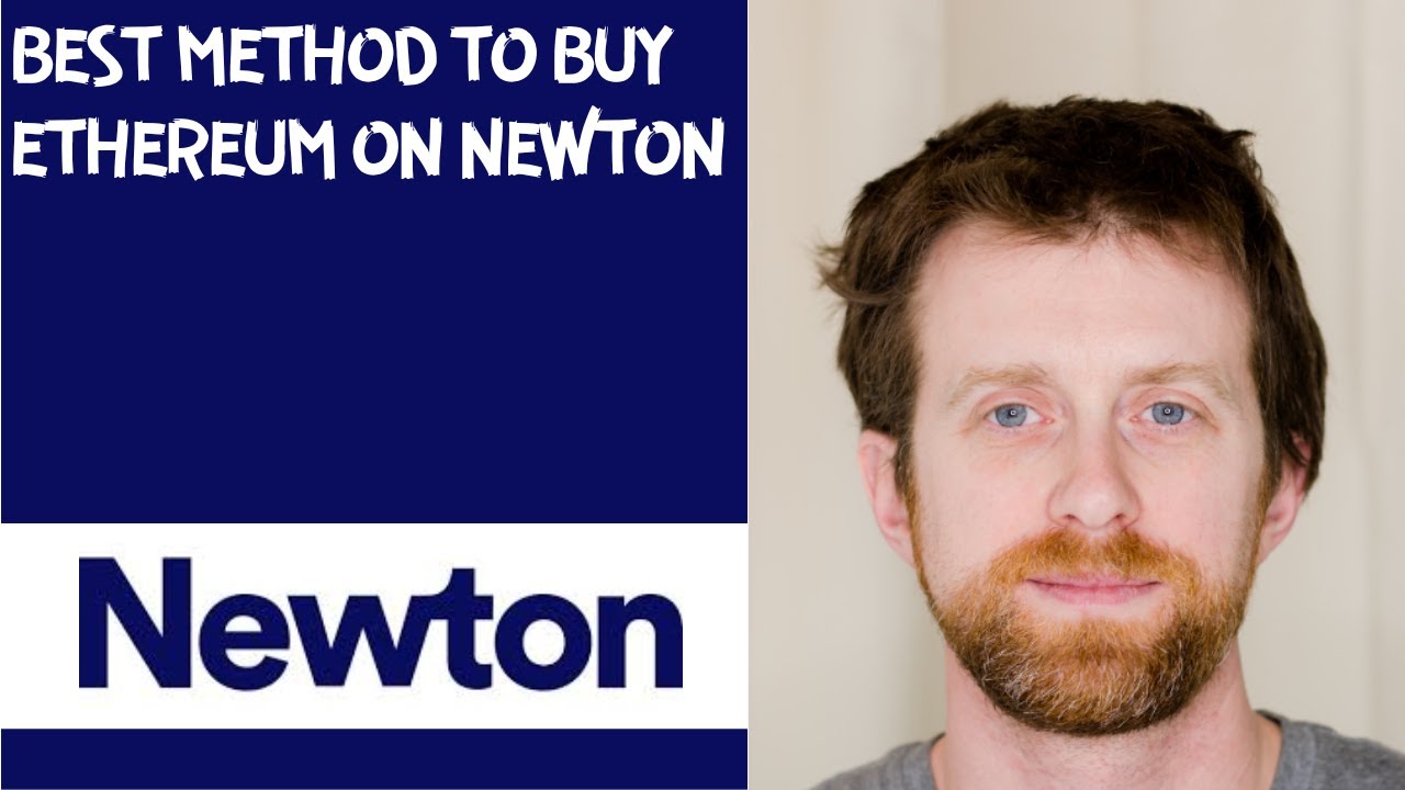 Best Method to Buy Ethereum on Newton