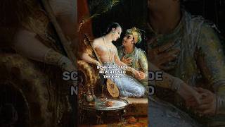 Scheherazade Never Loved The King story arthistory painting storytime art historicalart