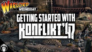 So You Wanna Start Konflikt '47 But Dont Know Where to Begin Dont Worry, I Got You Covered!