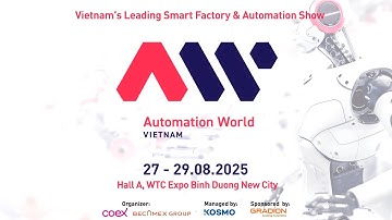 HIGHLIGHTS | AUTOMATION WORLD VIETNAM 2025