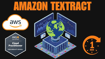 What is Amazon Textract? | AWS Cloud Practitioner CLF-C02