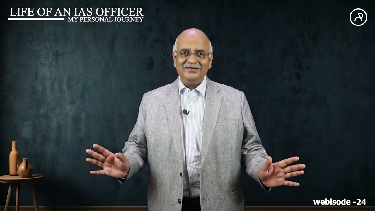 Life of an IAS Officer | My Personal Journey | Alok Ranjan IAS - Former Chief Secretary UP | Ep.24