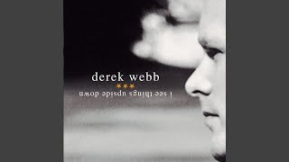 Video thumbnail of "Derek Webb - I Repent"