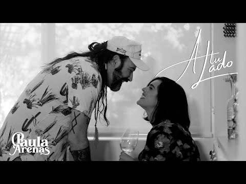 Paula Arenas - A Tu Lado (Video Oficial)