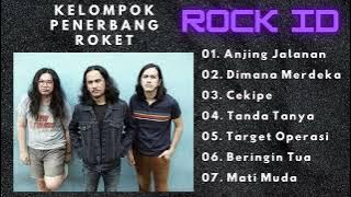 KELOMPOK PENERBANG ROKET - TERIAKAN BOCAH FULL ALBUM