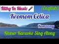 Kromom celica english khmer karaoke sing along