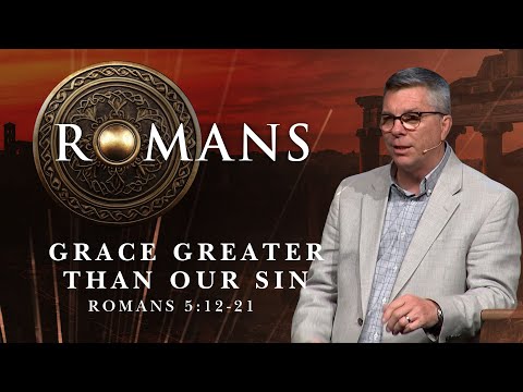 God's grace is greater than our sin!