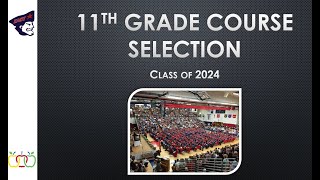 10th going into 11th Grade Course Selection 2022-23
