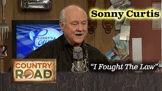 I FOUGHT THE LAW with Rock Hall of Famer Sonny Curtis!