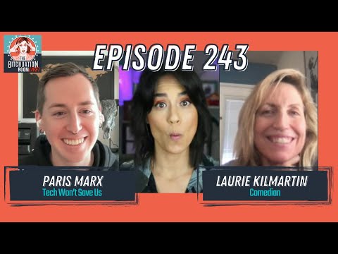 Balls to the Walz with Laurie Kilmartin & Paris Marx (Ep 243)
