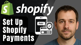 How to Set Up Shopify Payments (2025 Step-by-Step Tutorial | Shopify Help Center Guide)