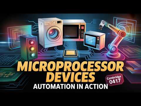 5.1 Microprocessor controlled devices: 0417 ICT Cambridge IGCSE