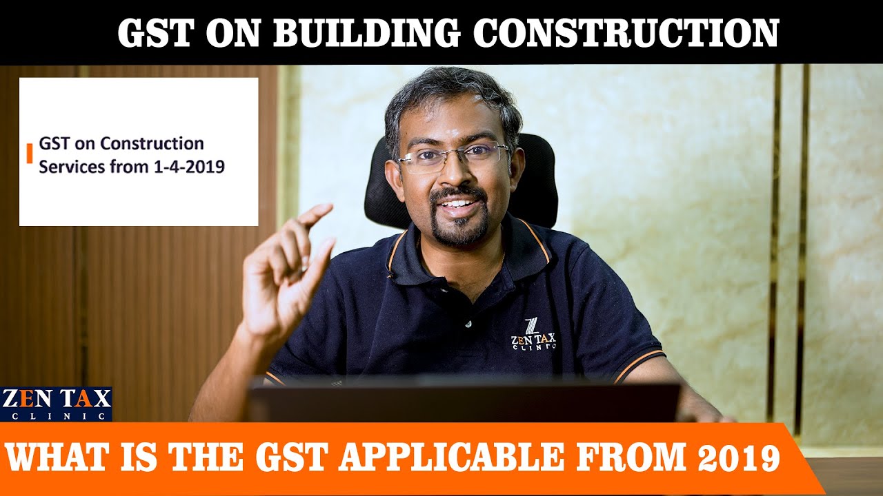 GST on Construction Services After 142019. Easy Guide to Joint