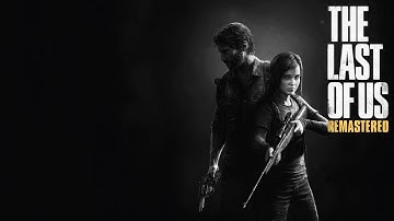 The Last of Us Remastered - Part 6 - The Subway (Part II ) | Meeting Bill | Gameplay/Walkthrough