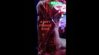 A Wet Finger Ride