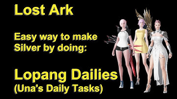 Lost Ark Easy Way to Make Silver Doing Lopang Daily