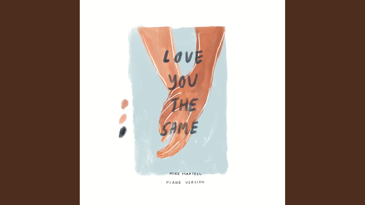 love you the same (piano Version)