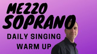 Daily Singing Warm Up - September 2021 - Mezzo Soprano