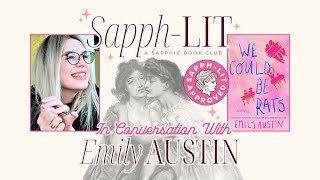 Sapph-Lit in Conversation with Emily Austin, author of WE COULD BE RATS