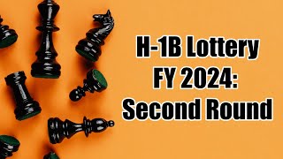 H-1B Lottery: The Second Round