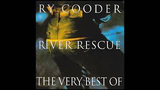 River Come Down (Pka Bamboo)  -  Ry Cooder