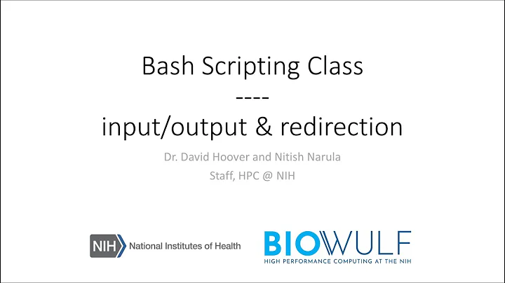 Bash Scripting Class: Input/Ouput & Redirection