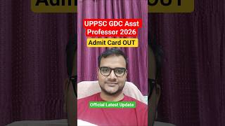 UPPSC GDC Assistant Professor Admit Card Update #shorts #uppsc #uppscassistantprofessor #upgdc