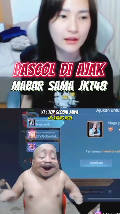 PASCOL DI AJAK MABAR SAMA JKT48