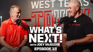 Texas Tech Football: What's Next! with Joey McGuire (Episode 13) | 8.9.25