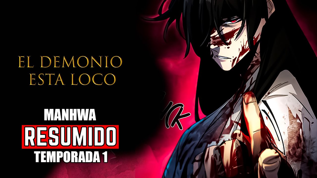 ⚖️ EL DEMONIO LOCO HA VUELTO A LA VIDA Y AHORA SE CONVERTIRÁ EN UN REVOLUCIONARIO | RESUMEN MANHWA