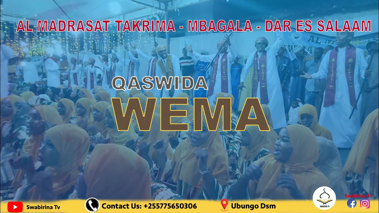 MADRASAT TAKRIMA   QASWIDA   WEMA KWENYE HADHARA YA MAULID TAKRIMA MBAGALA