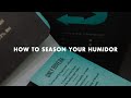 How To Season Your Humidor | Boveda Basics