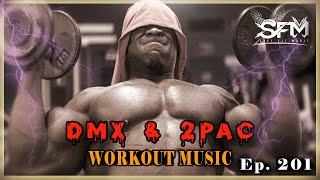 DMX and 2Pac Gym Workout Music 2021 - Svet Fit Music