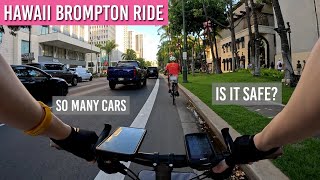 First Time Cycling around Waikiki on my Brompton Folding Bike