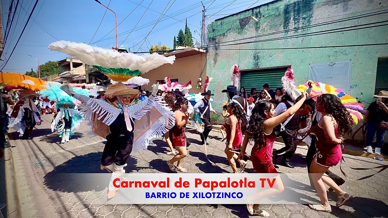 Carnaval de Papalotla TV.  Barrio de Xilotzinco 2025
