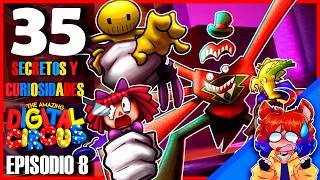 ZEDRAK reacciona a 35 Secretos y Curiosidades de THE AMAZING DIGITAL CIRCUS Episodio 8 de B Yelion