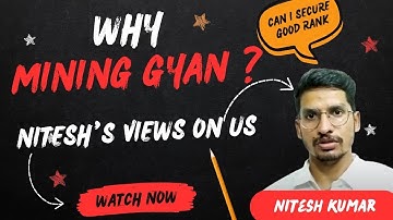 See what Nitesh kumar is saying || Mining gyan testimonial || Mining gyan
