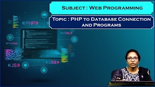 LEC39|Web Programming | PHP to Database Connection and Programs By  Mrs. G. Sowmya