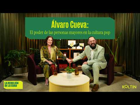 ÁLVARO CUEVA EN LA REBELIÓN DE LA EDAD: EL PODER DE LAS PERSONAS MAYORES EN LA CULTURA POP | Ep. 20